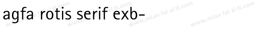 agfa rotis serif exb字体转换